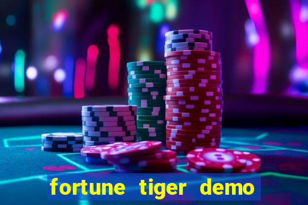 fortune tiger demo bet maxima