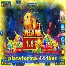 plataforma 444bet