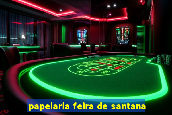 papelaria feira de santana