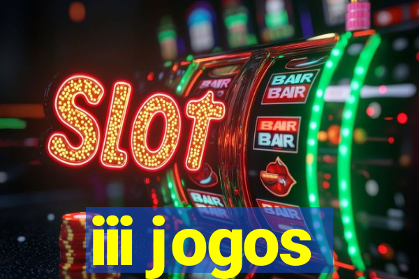 iii jogos