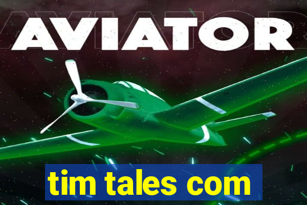 tim tales com