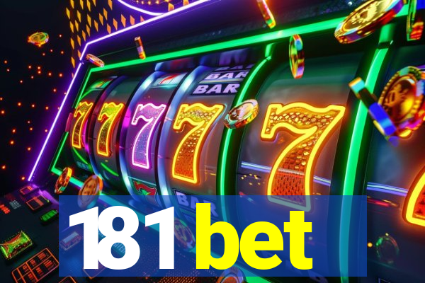 181 bet