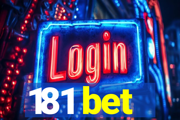 181 bet