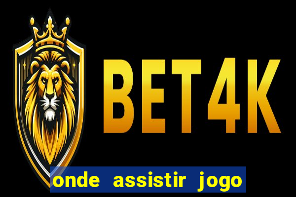 onde assistir jogo da roma hoje