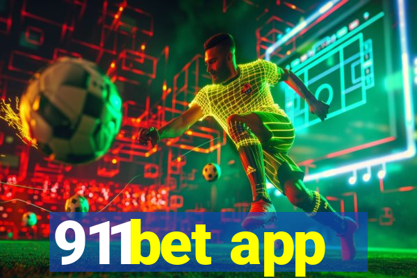 911bet app