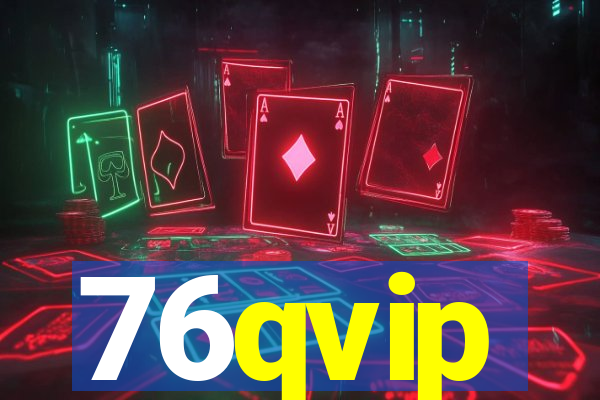 76qvip