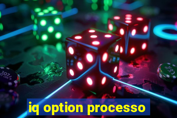 iq option processo