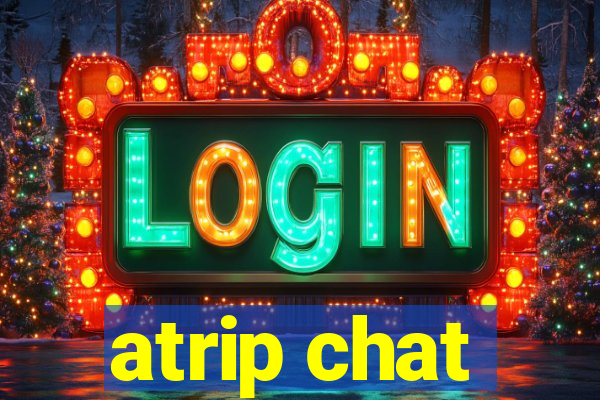 atrip chat
