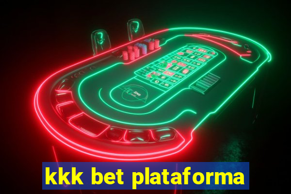 kkk bet plataforma