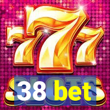 38 bet