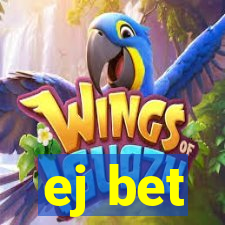 ej bet