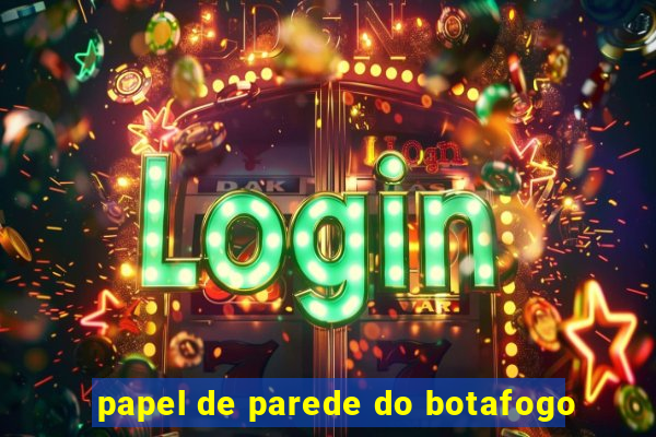 papel de parede do botafogo