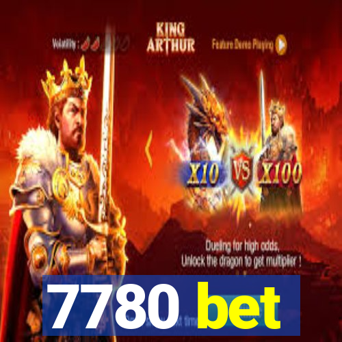 7780 bet