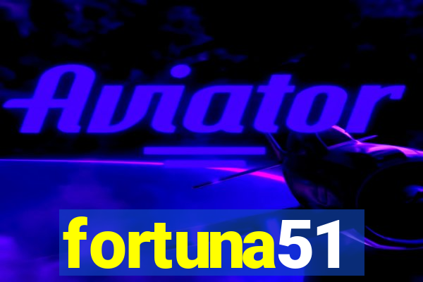 fortuna51