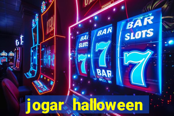 jogar halloween valendo dinheiro