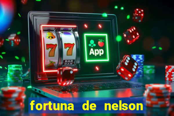 fortuna de nelson wilians advogados