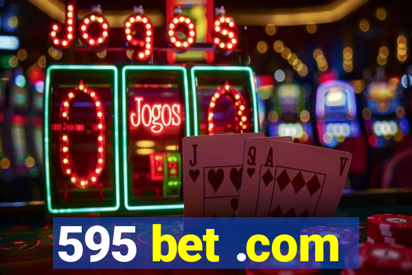 595 bet .com