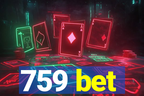 759 bet
