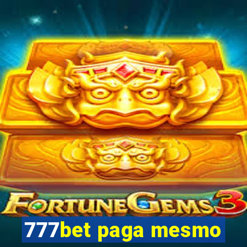 777bet paga mesmo