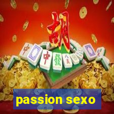 passion sexo