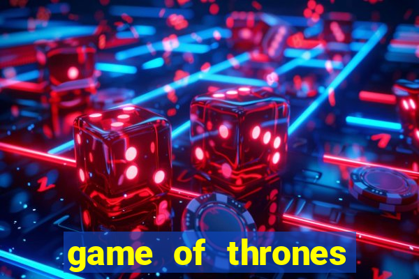 game of thrones rede canais