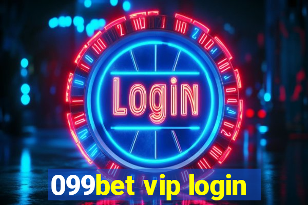 099bet vip login