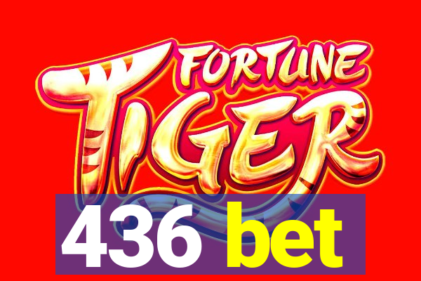 436 bet