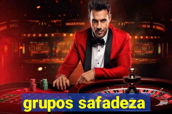 grupos safadeza