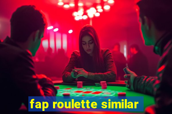 fap roulette similar
