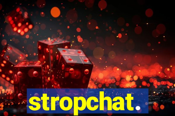 stropchat.