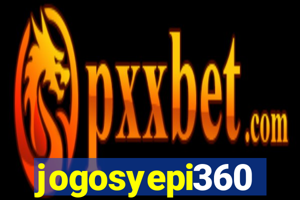 jogosyepi360