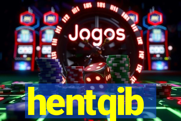 hentqib