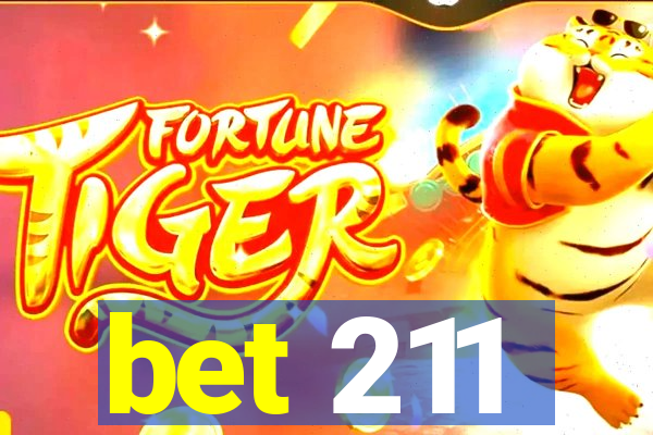 bet 211