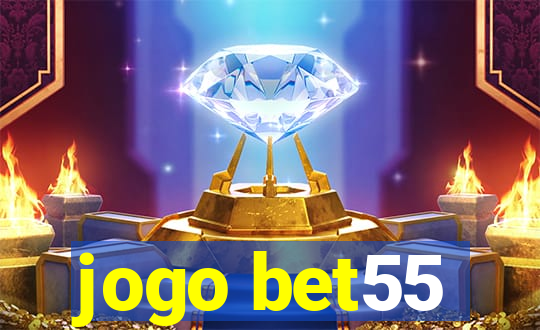 jogo bet55