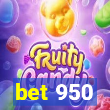 bet 950