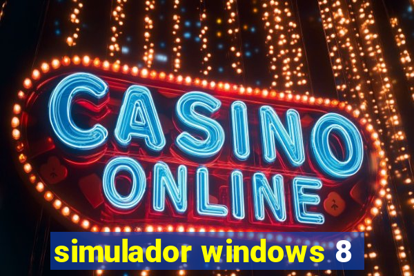simulador windows 8