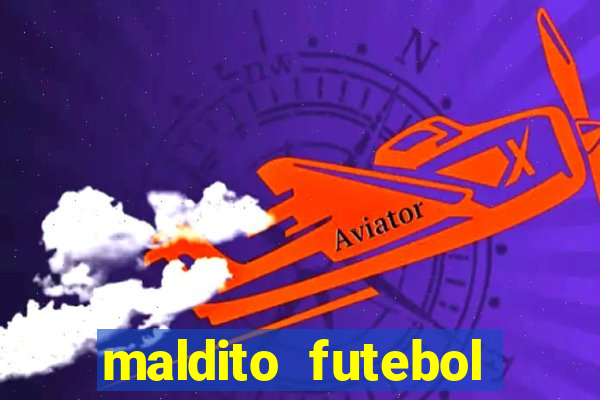 maldito futebol clube dublado download