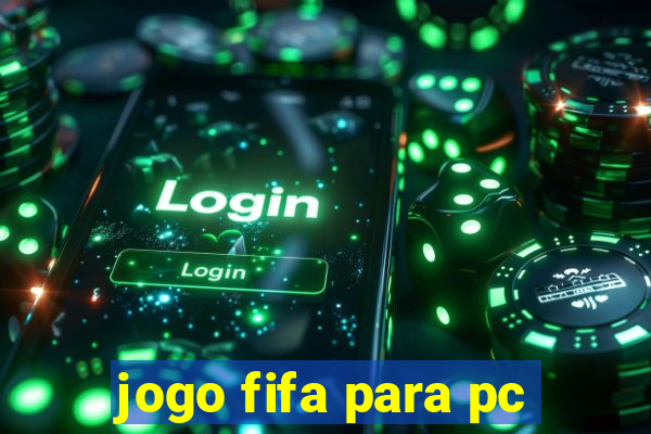 jogo fifa para pc