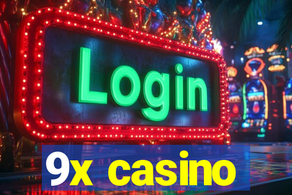 9x casino