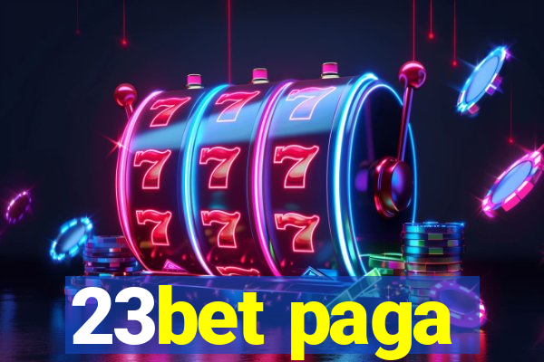 23bet paga
