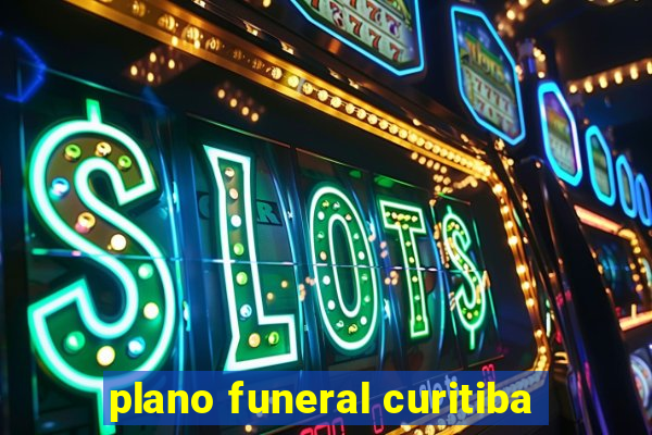 plano funeral curitiba