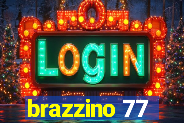 brazzino 77