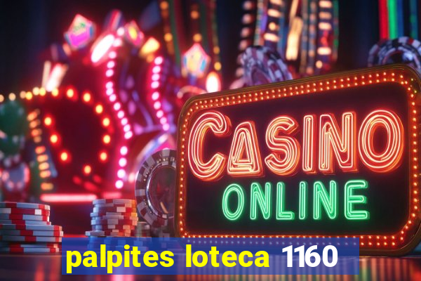 palpites loteca 1160