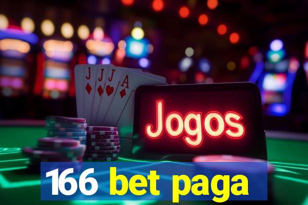 166 bet paga