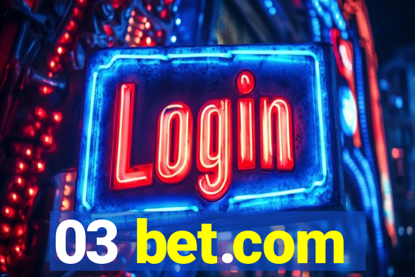 03 bet.com
