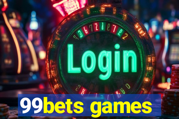99bets games