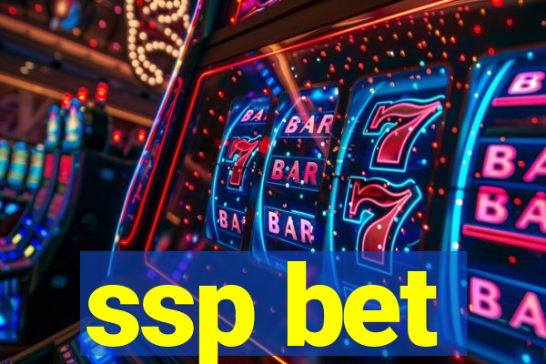 ssp bet