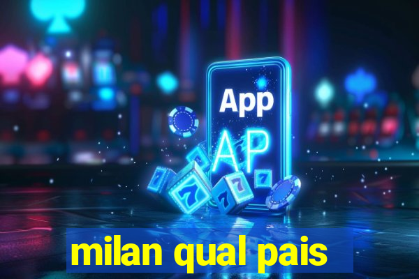 milan qual pais