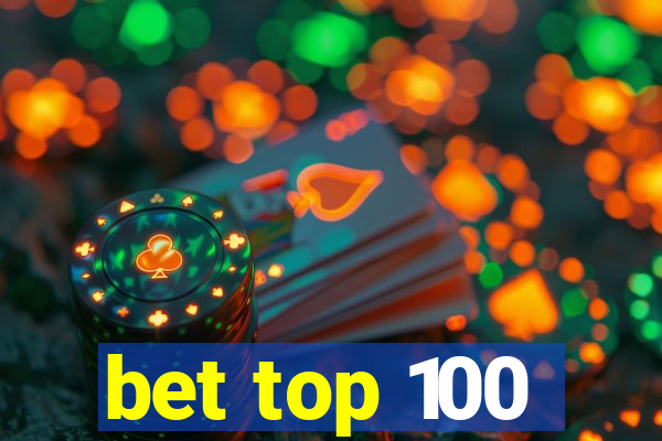 bet top 100