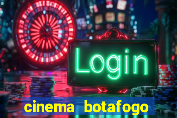 cinema botafogo praia shopping